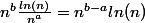 n^{b}\frac{ln(n)}{n^{a}} = n^{b-a} ln(n) 